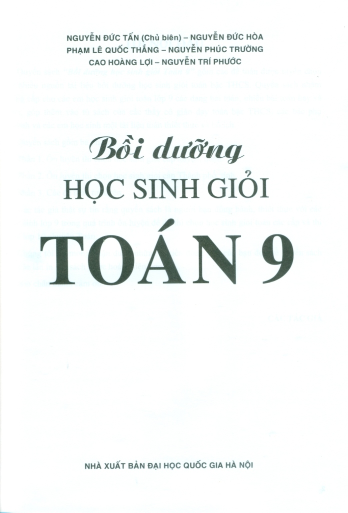 BỒI DƯỠNG HỌC SINH GIỎI TOÁN LỚP 9 (Dùng chung cho các bộ SGK hiện hành)
